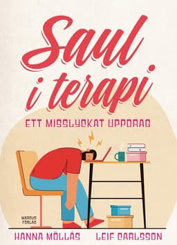 Saul i terapi : ett misslyckat uppdrag