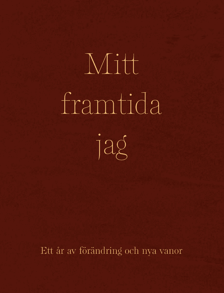 Mitt framtida jag