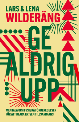 Ge aldrig upp