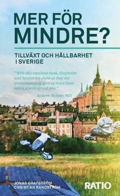Mer för mindre? : tillväxt och hållbarhet i Sverige