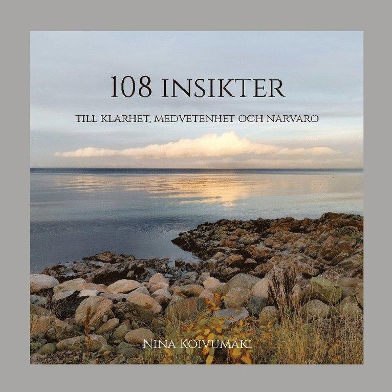 108 insikter : till klarhet, medvetenhet och närvaro