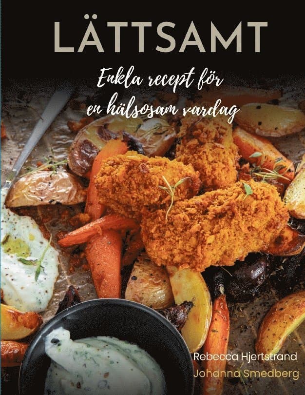 Lättsamt : enkla recept för en hälsosam vardag