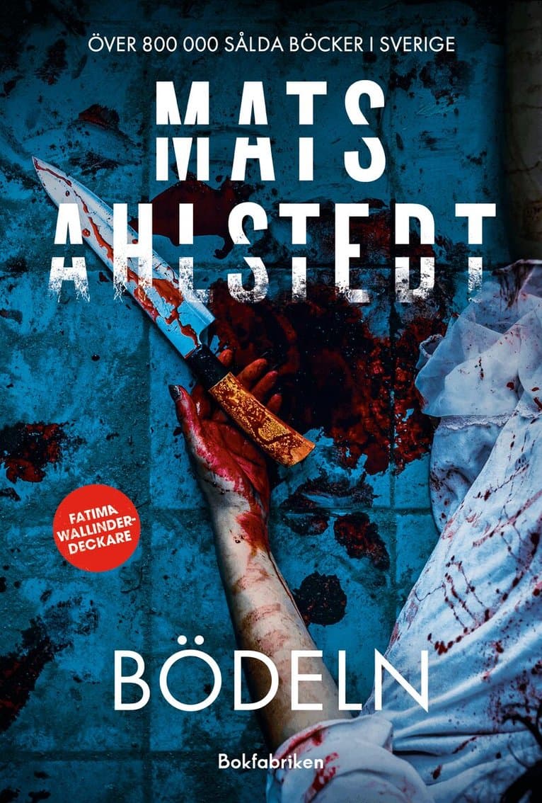 Omslag till boken Bödeln av Mats Ahlstedt