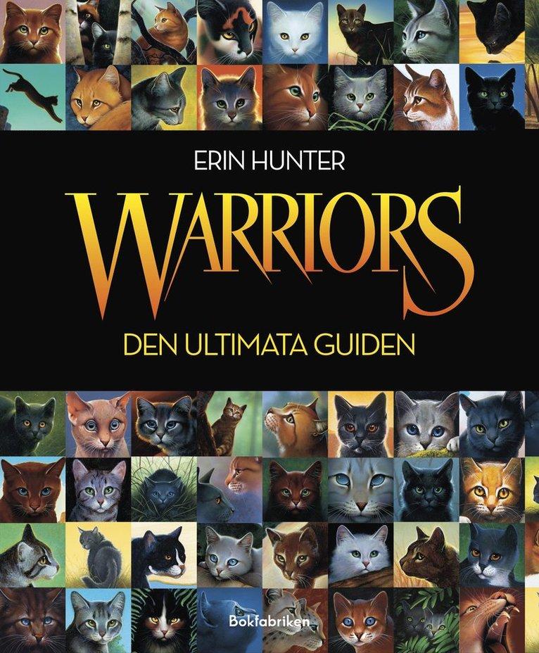 Warriors : den ultimata guiden