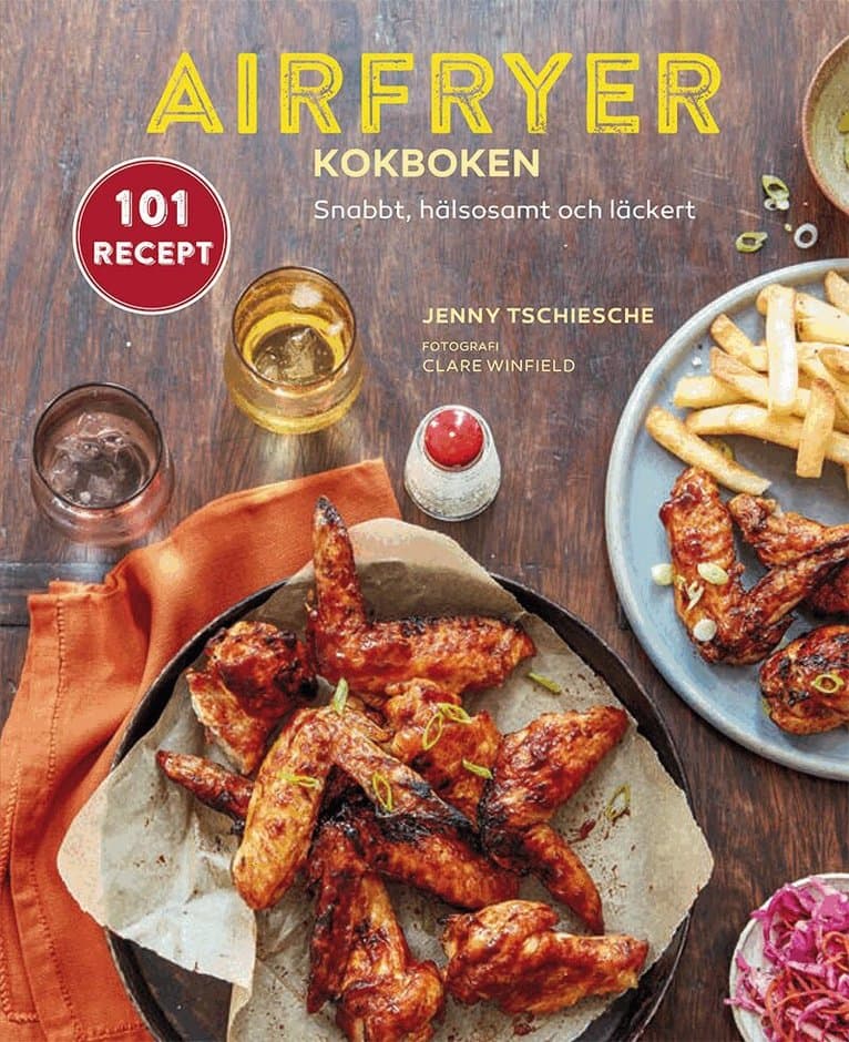 Omslag till boken Airfryer-kokboken : snabbt, hälsosamt och läckert av Jenny Tschiesche