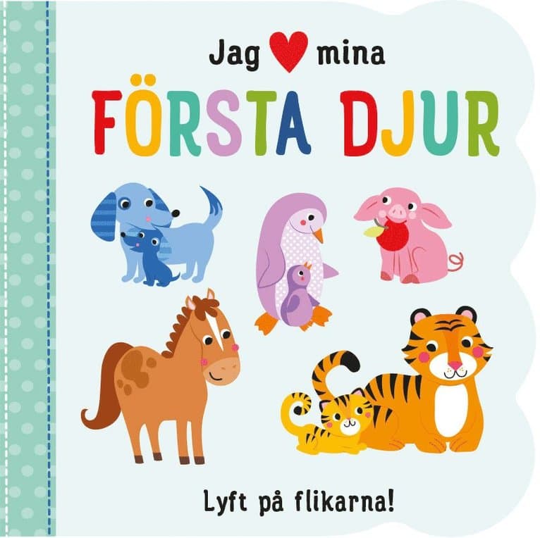 Omslag till boken Jag [hjärta] mina första djur