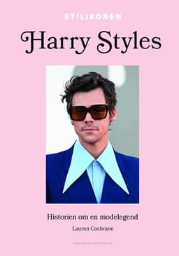 Harry Styles : historien om en modelegend