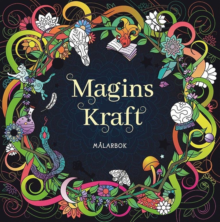 Magins kraft : målarbok