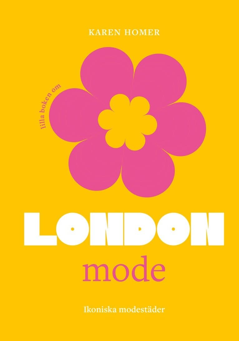 Lilla boken om mode : London