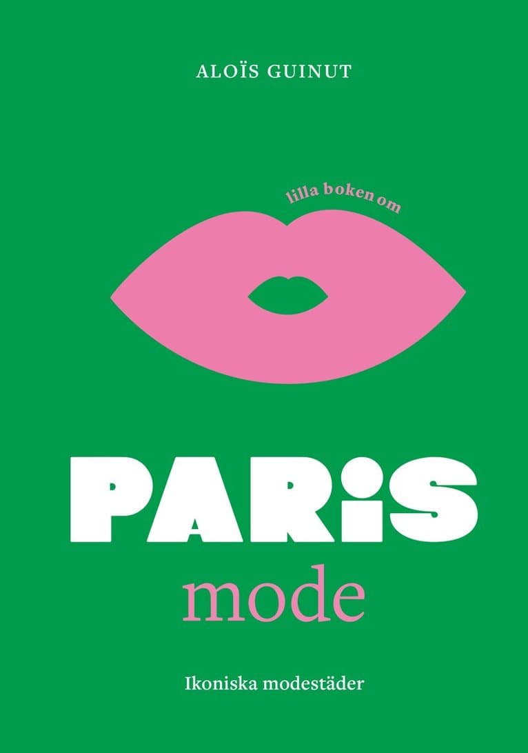 Lilla boken om mode : Paris