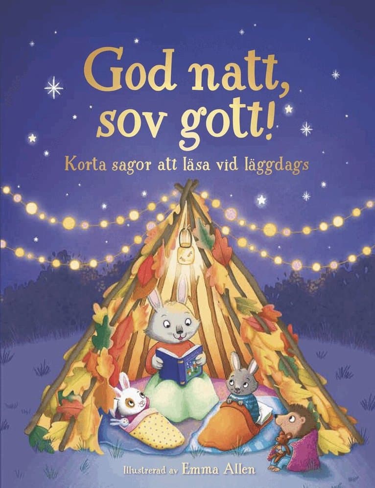 God natt, sov gott! : korta sagor att läsa vid läggdags