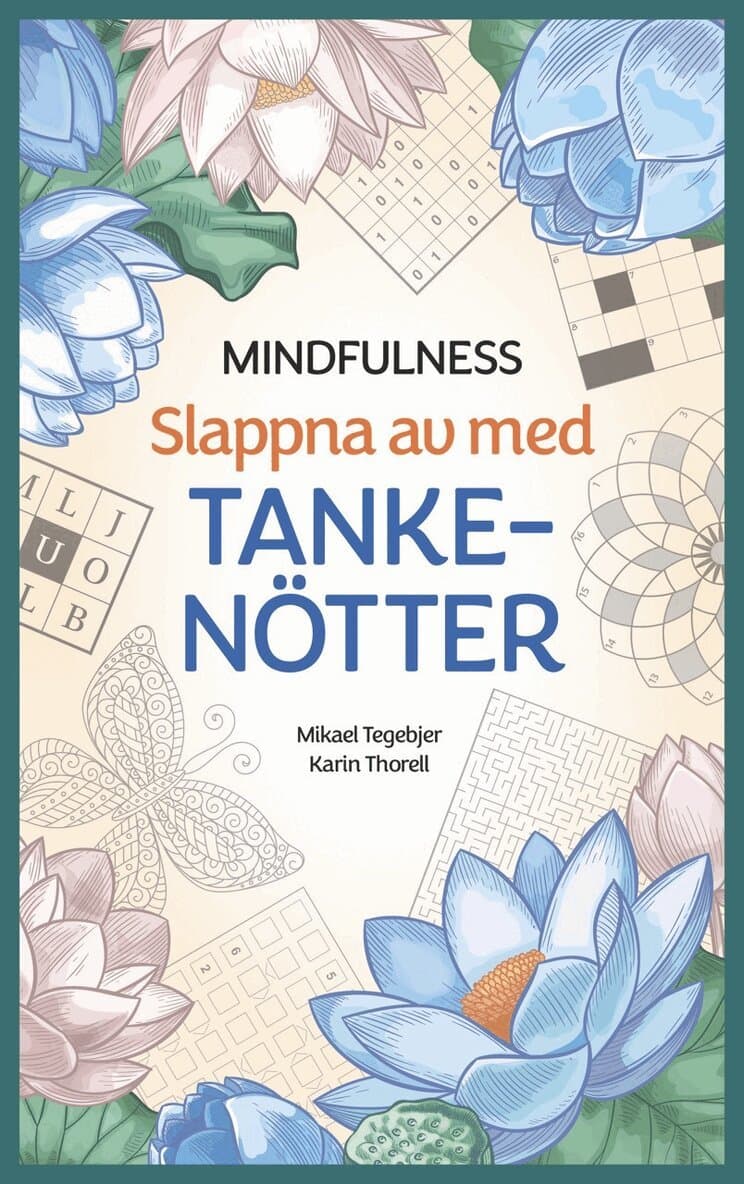 Mindfulness : slappna av med tankenötter