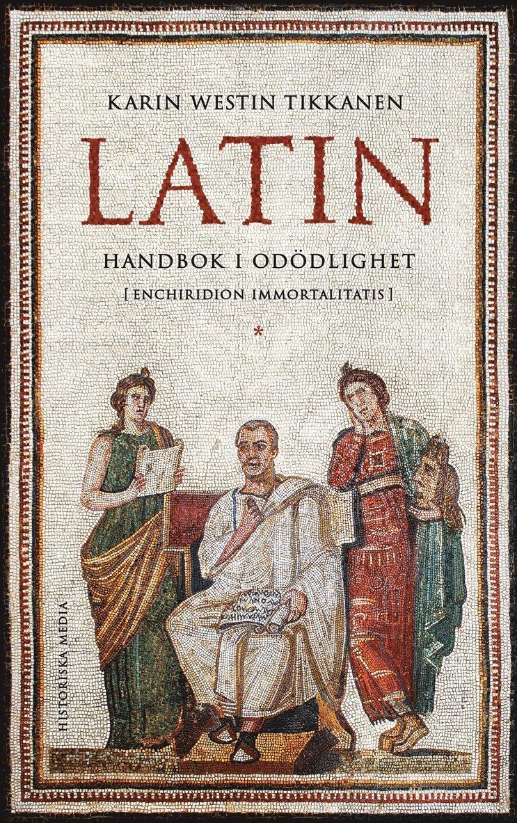 Latin : handbok i odödlighet
