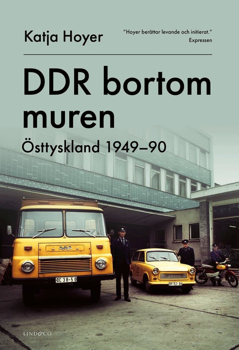 DDR bortom muren : Östtyskland 1949-90