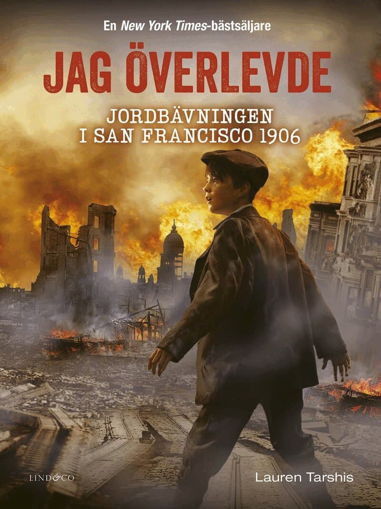 Jag överlevde jordbävningen i San Francisco 1906