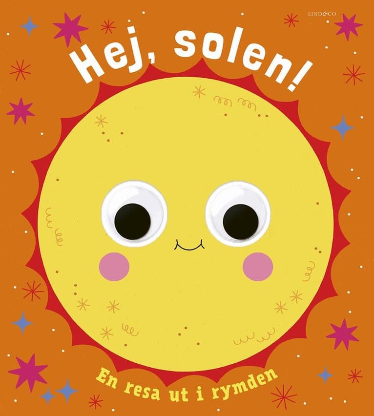 Hej, solen! : en resa ut i rymden