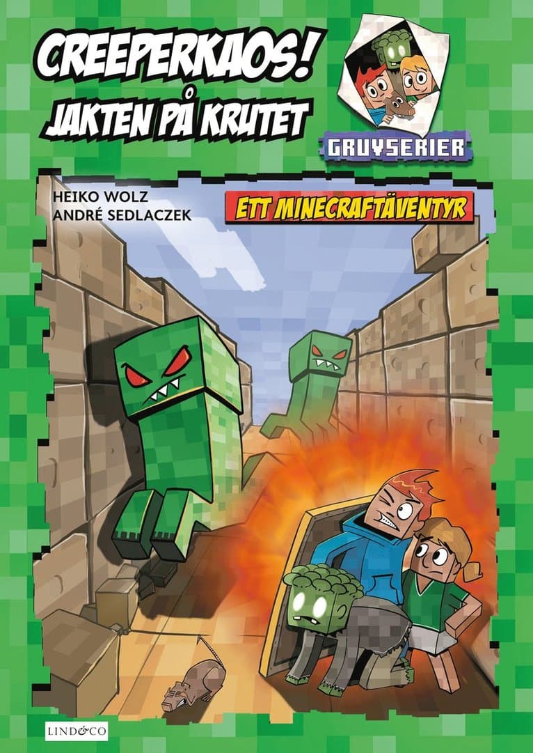 Creeperkaos! Jakten på krutet : ett Minecraft-äventyr