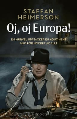 Oj, oj, Europa! : en murvel upptäcker en kontinent