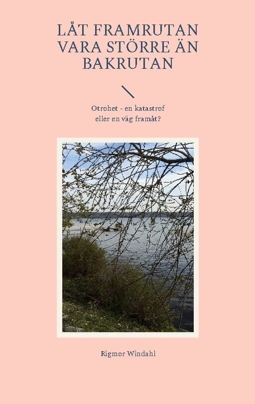 Låt framrutan vara större än bakrutan: Otrohet - en katastrof eller en väg framåt?