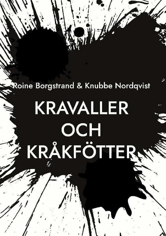 Kravaller och kråkfötter