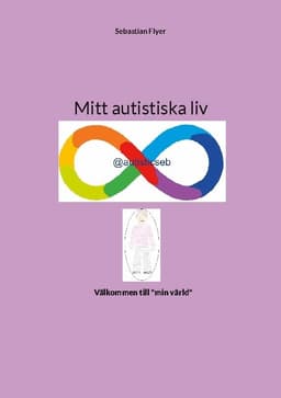 Mitt autistiska liv