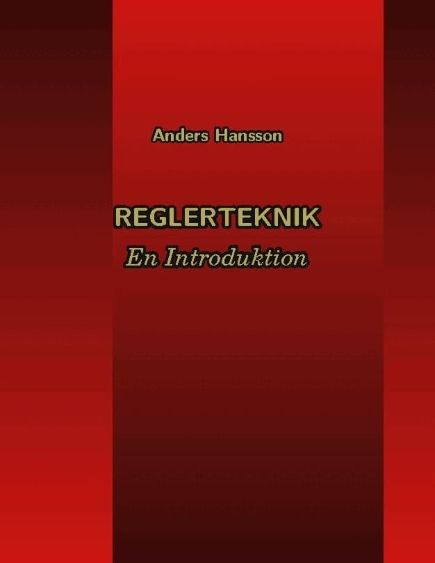 Reglerteknik: En Introduktion