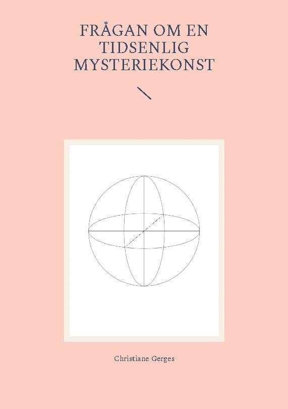 Frågan om en tidsenlig mysteriekonst
