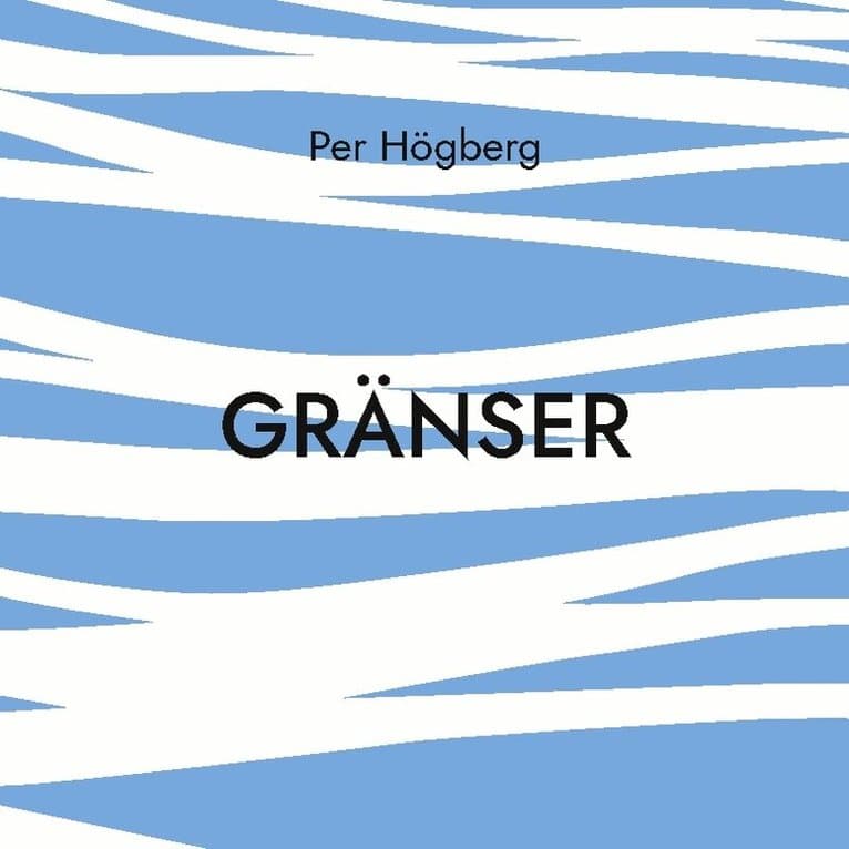 Gränser : dikter