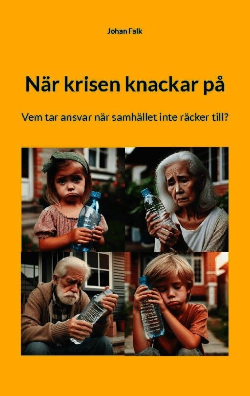 När krisen knackar på : vem tar ansvar när samhället inte räcker till?