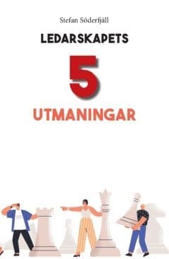 Ledarskapets 5 utmaningar