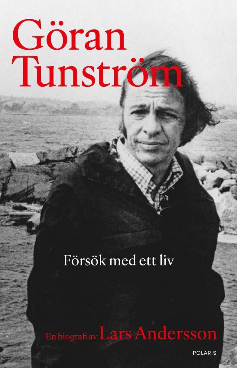 Göran Tunström : försök med ett liv