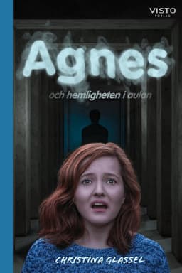 Agnes och hemligheten i aulan