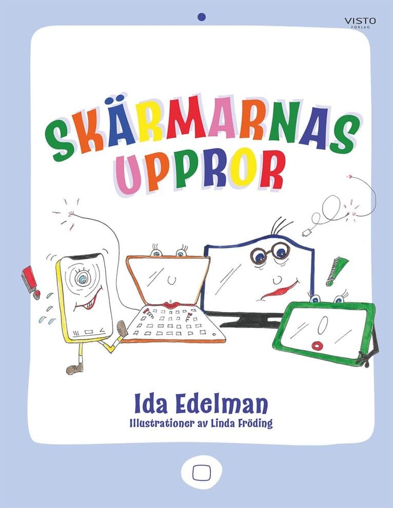 Skärmarnas uppror