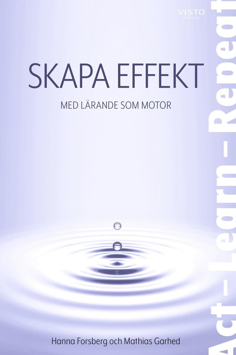 Skapa effekt : med lärande som motor