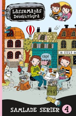 LasseMajas Detektivbyrå. Samlade serier 4
