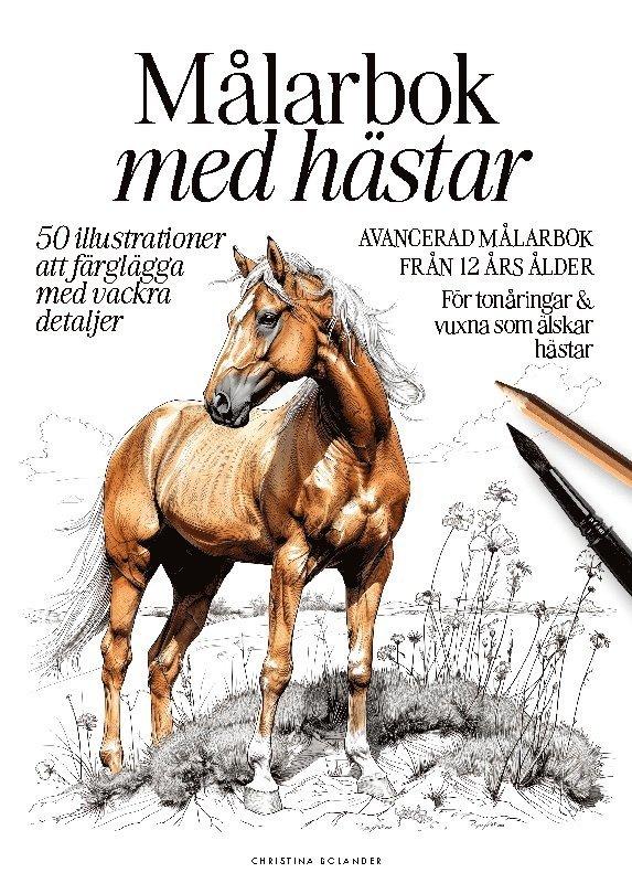 Målarbok med hästar : 50 detaljerade illustrationer för hästälskare