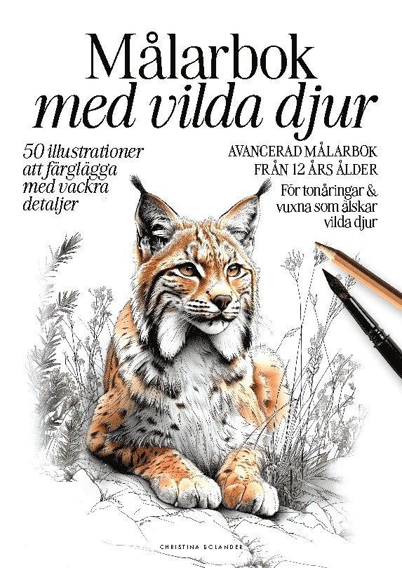 Målarbok med vilda djur : 50 detaljerade illustrationer för djurälskare