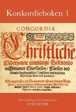 Konkordieboken 1 : De lutherska bekännelseskrifterna
