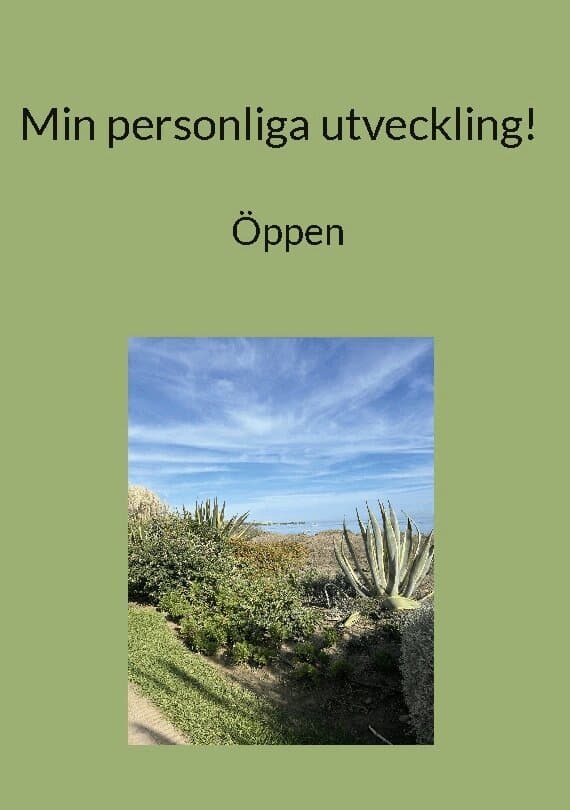 Min personliga utveckling! : Öppen