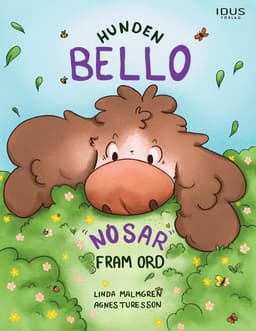 Hunden Bello nosar fram ord