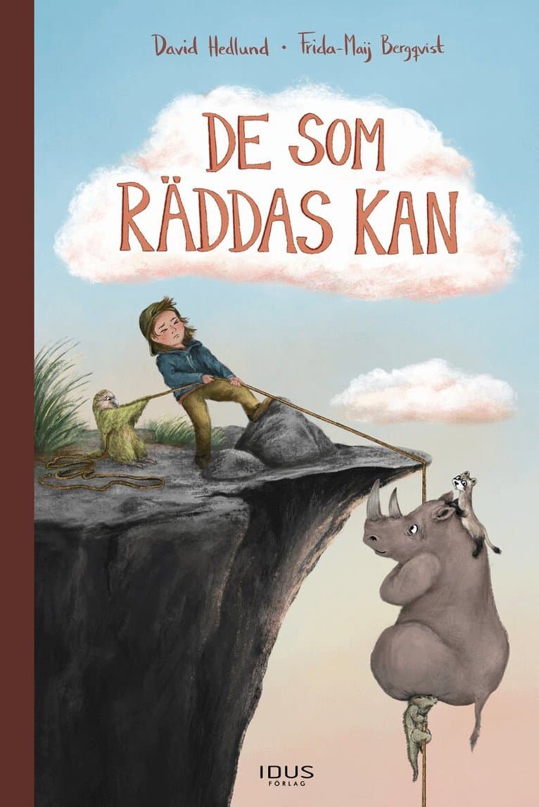 De som räddas kan