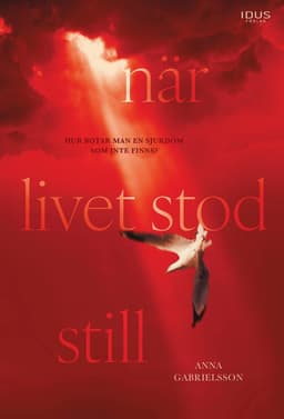 När livet stod still