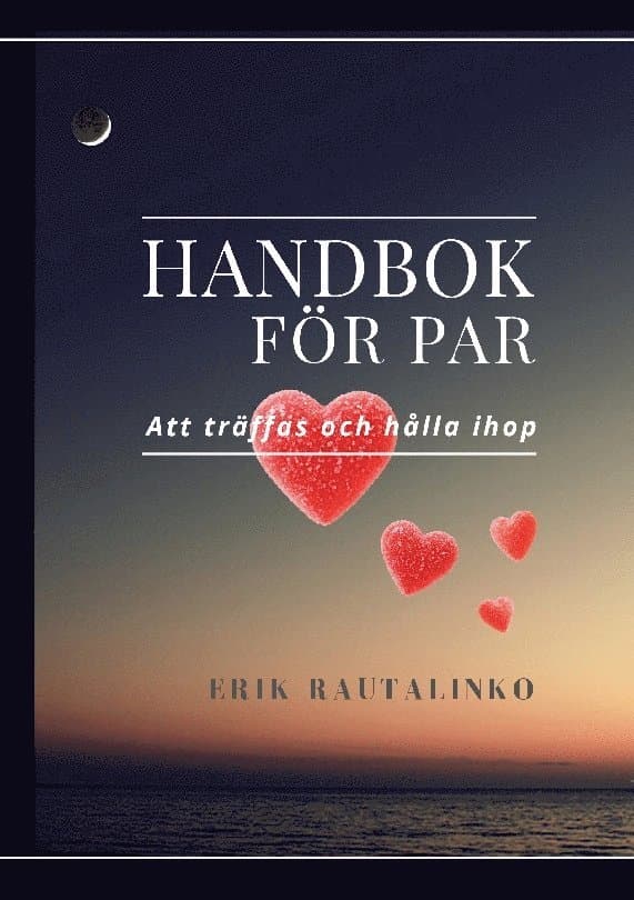 Handbok för par: Att träffas och hålla ihop