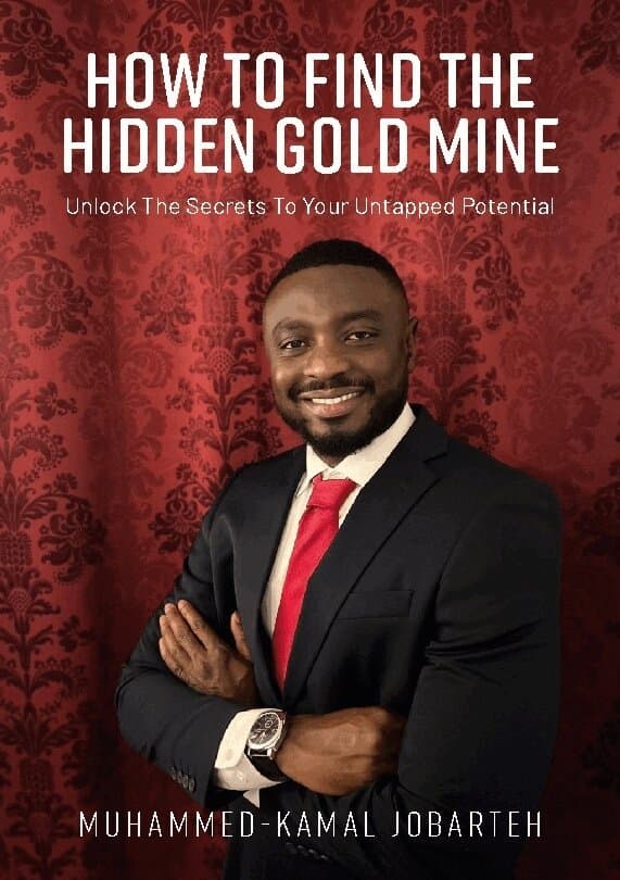 How to find the hidden gold mine : unlock the secrets your untapped potential