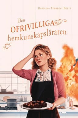 Den ofrivilliga hemkunskapsläraren