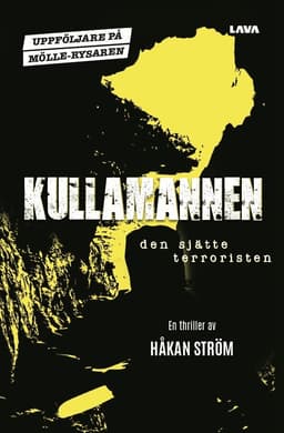 Kullamannen : den sjätte terroristen