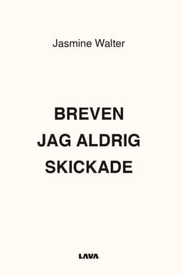 ​Breven jag aldrig skickade
