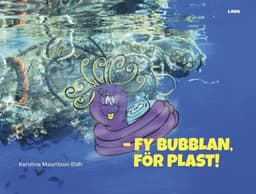 Fy Bubblan, för plast!