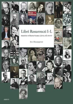 Libri Resurrecti I-L : femtio författare lästa på nytt