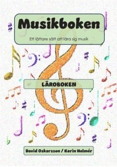 Musikboken : ett lättare sätt att lära sig musik - läroboken